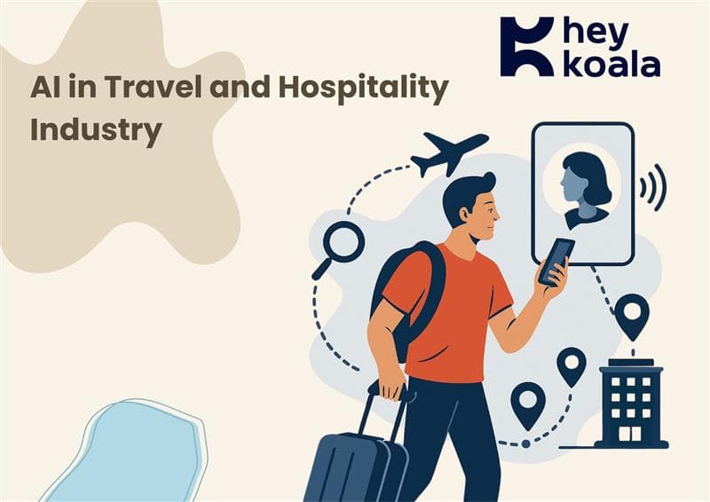 ai in travel and hospitality industry - heykoala ai